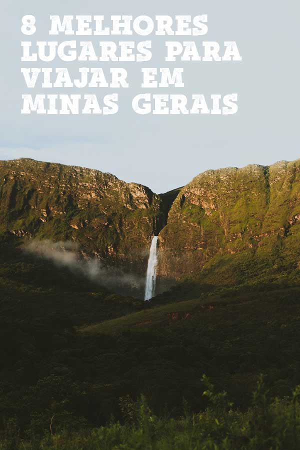 8 melhores lugares para viajar em Minas Gerais pinterest
