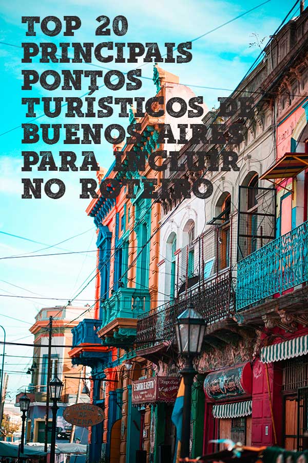 TOP 20 principais pontos turisticos de Buenos Aires pinterest
