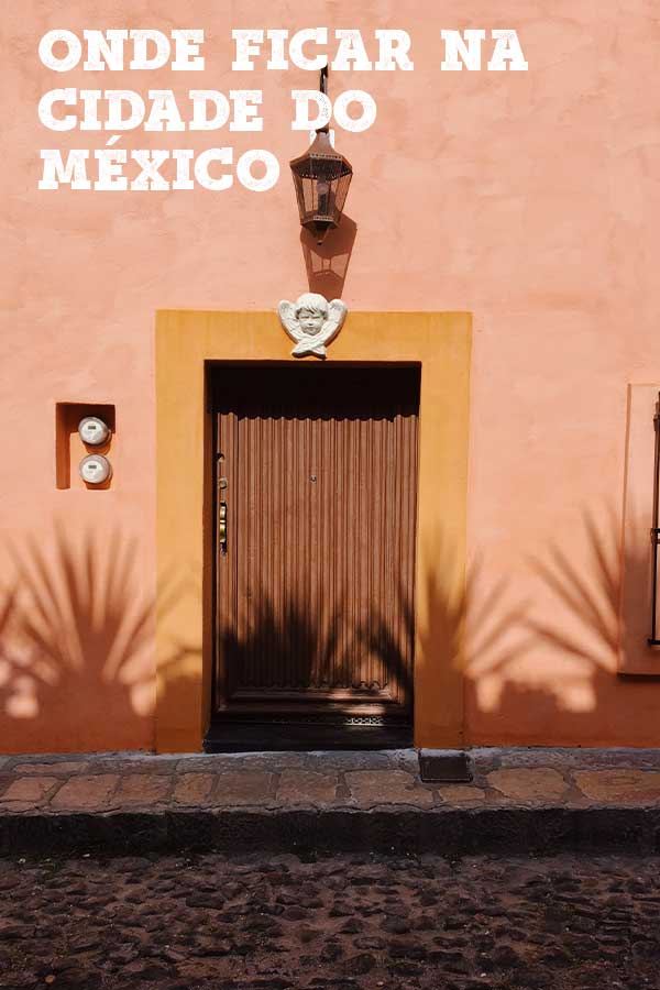 Onde ficar na Cidade do Mexico pinterest