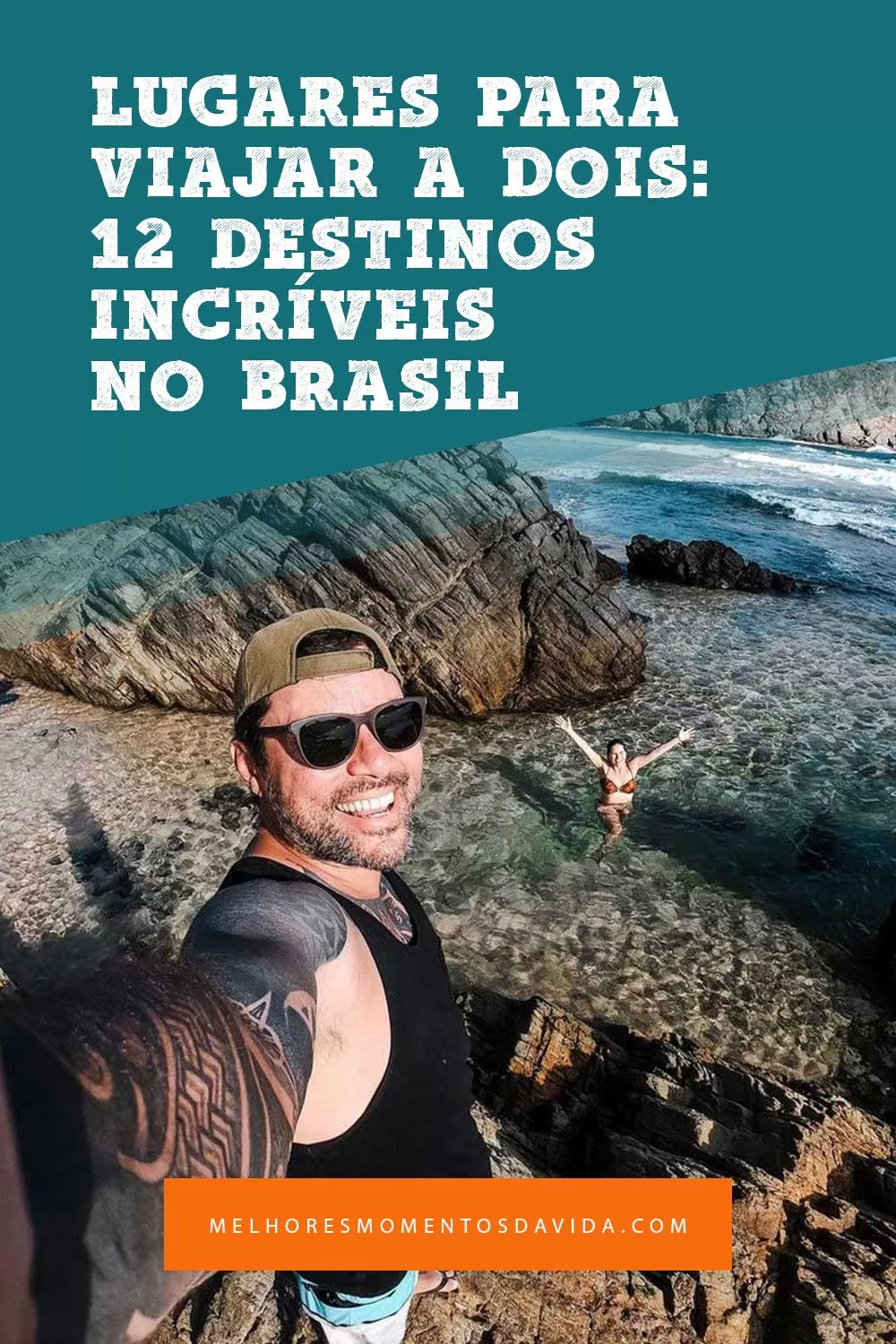 Lugares para viajar a dois 12 destinos incriveis no Brasil
